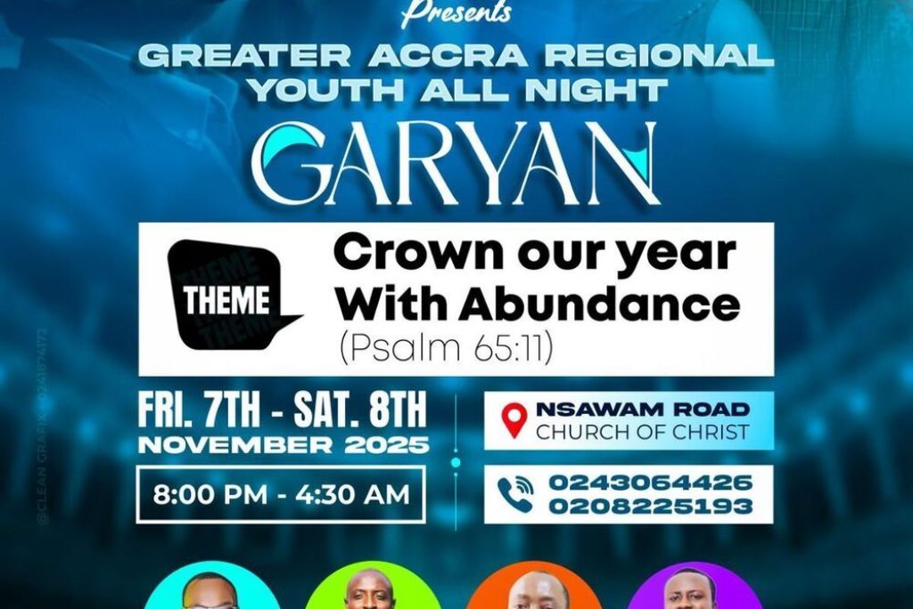 Ghana Events – Churches of Christ, Greater Accra Regional Youth All Night (GARYAN 2026)