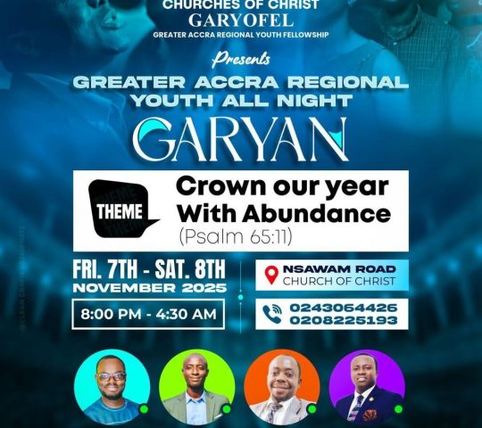 Ghana Events – Churches of Christ, Greater Accra Regional Youth All Night (GARYAN 2026)