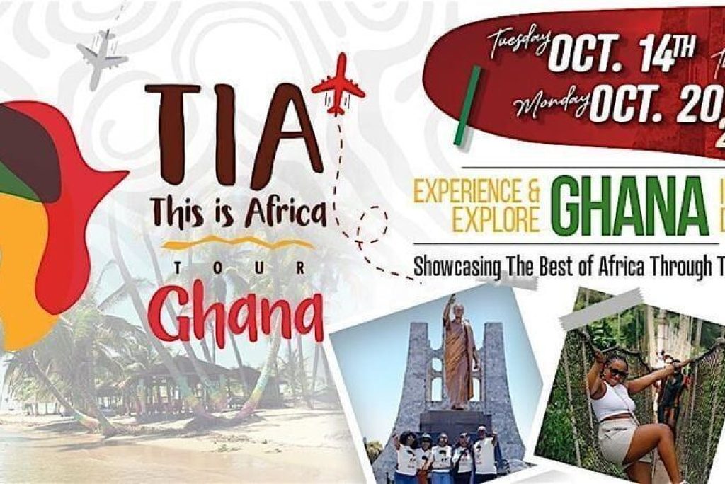 Ghana Events – T.I.A. Ghana Tour – October 2025 (Experience The Best Of Ghana In 7 Days)