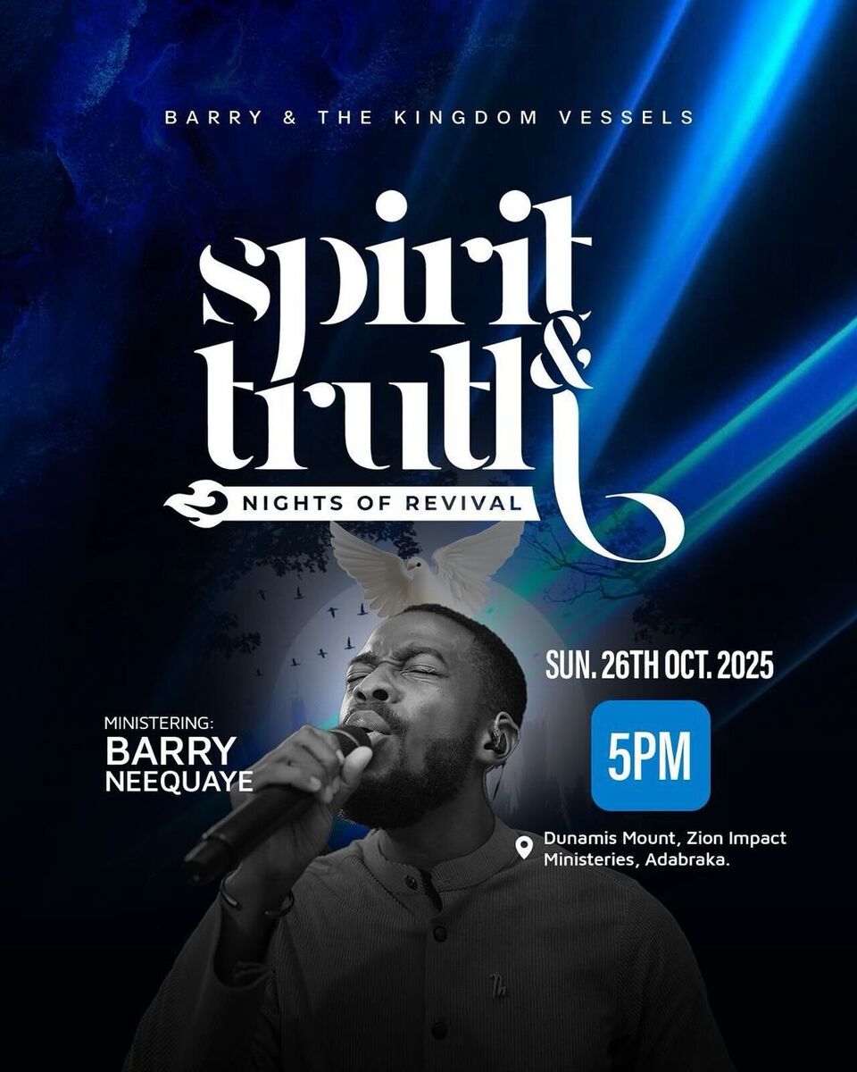 Ghana Events – SPIRIT AND TRUTH (Nights of Revival)