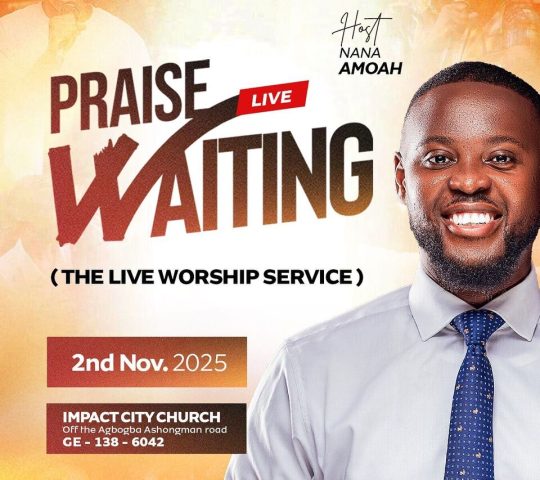 Ghana Events – PRAISE WAITING LIVE