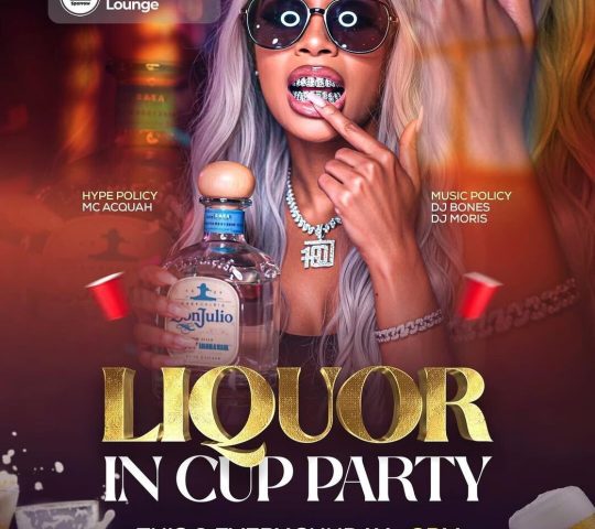 Ghana Events – LIQUOR IN CUP PARTY