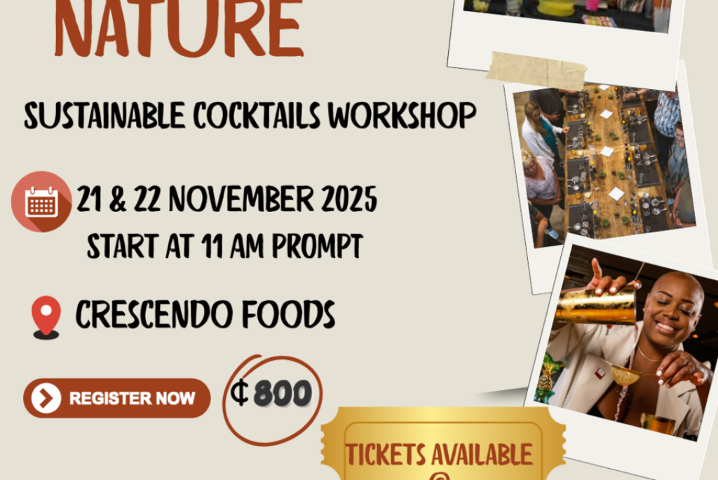 Ghana Events – Drink “4” Nature Sustainable Cocktails Workshop