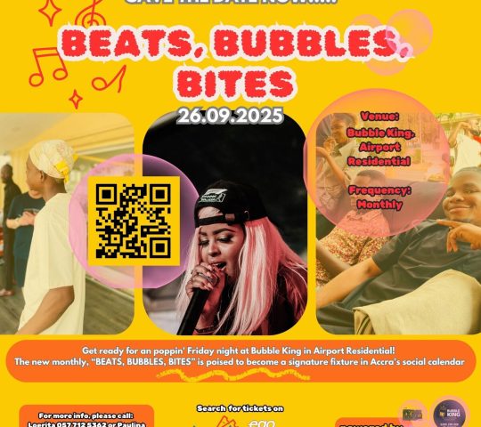 Ghana Events – BEATS, BUBBLES, BITES Ghana Events – BEATS, BUBBLES, BITES