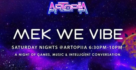 Ghana Events – #MekWeVibe @Artopiia Game Night. Music. Intelligent Convo.