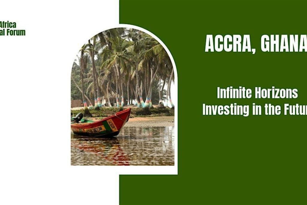 Ghana Events – 2025 New Africa Capital Forum – Ghana