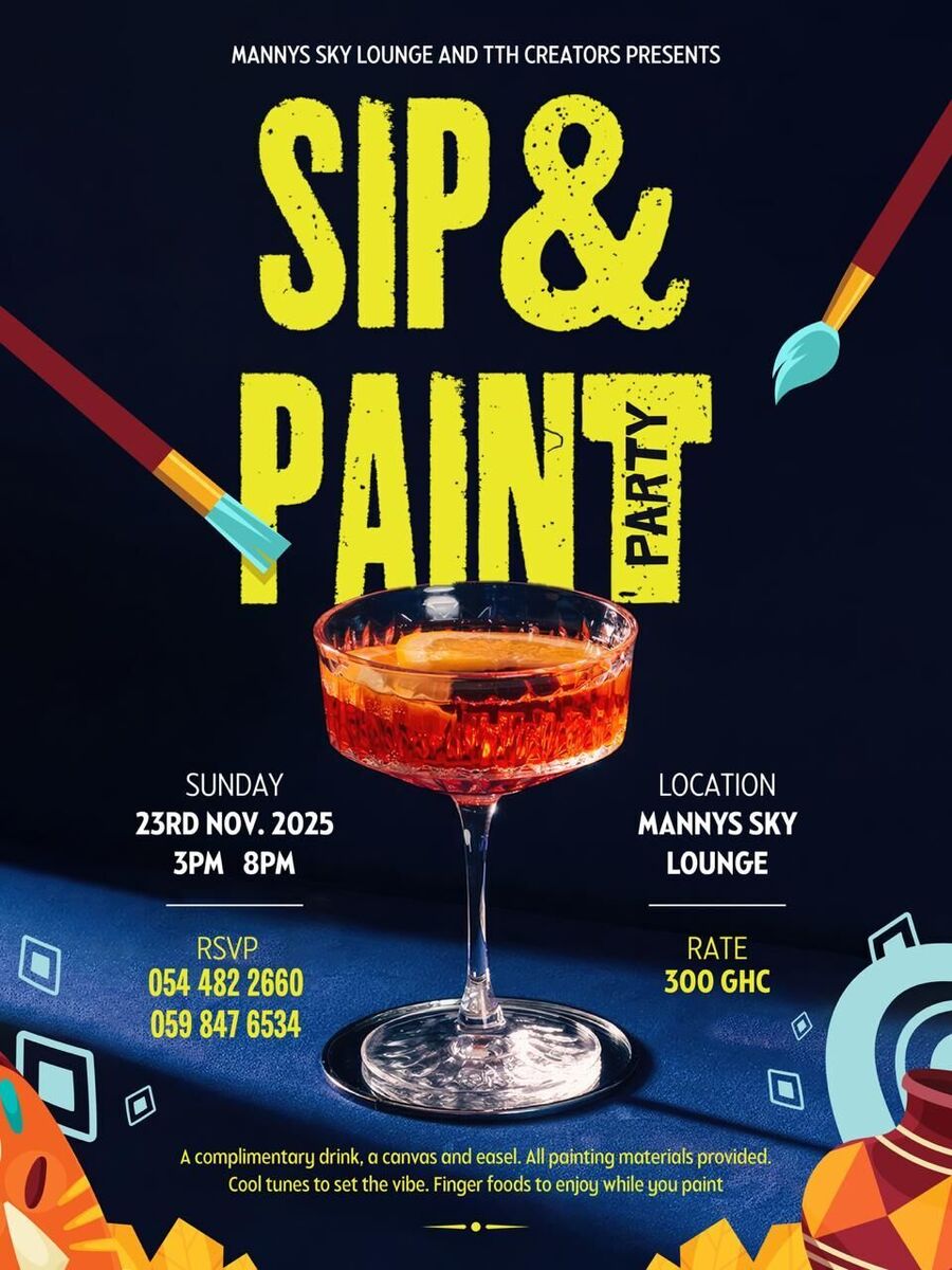 Ghana Events – MANNYS SKY LOUNGE AND TTH CREATORS – SIP & PAINT