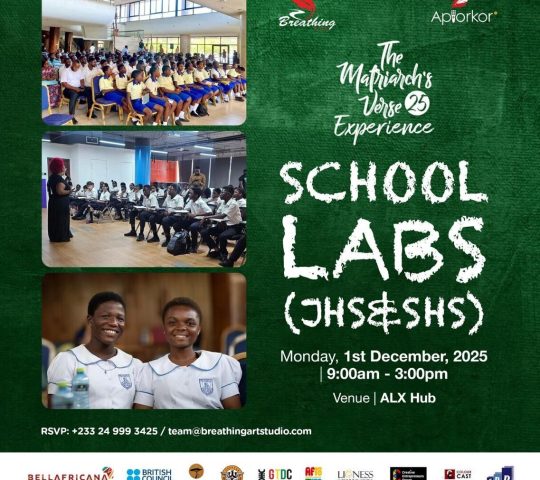 Ghana Events – The Matriarch’s Verse 25 Experience: SCHOOL LABS (JHS * SHS)