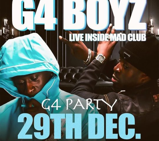 Ghana Events – G4 BOYZ (LIVE INSIDE MAD CLUB) Ghana Events – G4 BOYZ (LIVE INSIDE MAD CLUB)