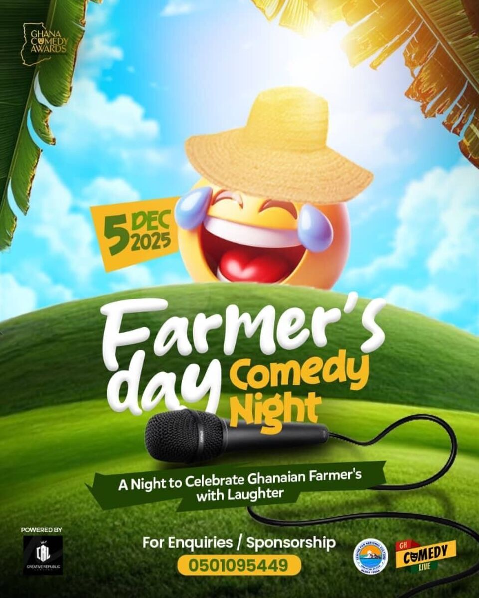 Ghana Events – FARMER’s DAY COMEDY NIGHT