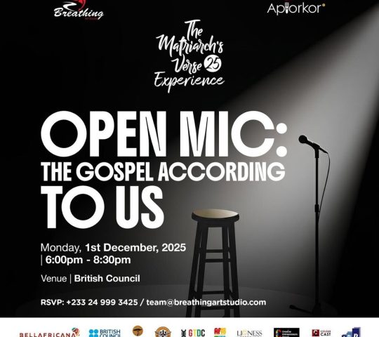 Ghana Events – The Matriarch’s Verse 25 Experience: OPEN MIC: THE GOSPEL ACCORDING TO US Ghana Events – The Matriarch’s Verse 25 Experience: OPEN MIC: THE GOSPEL ACCORDING TO US