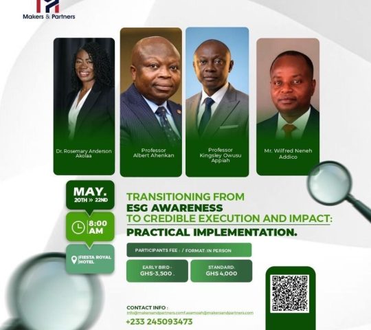 Ghana Events – Transitioning from ESG Awareness to Credible Execution and ImpactPractical Implementation Ghana Events – Transitioning from ESG Awareness to Credible Execution and ImpactPractical Implementation