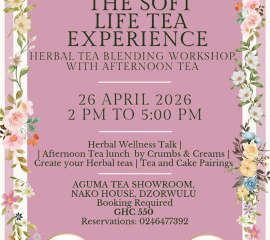 Ghana Events – The Soft Life Tea Experience Ghana Events – The Soft Life Tea Experience
