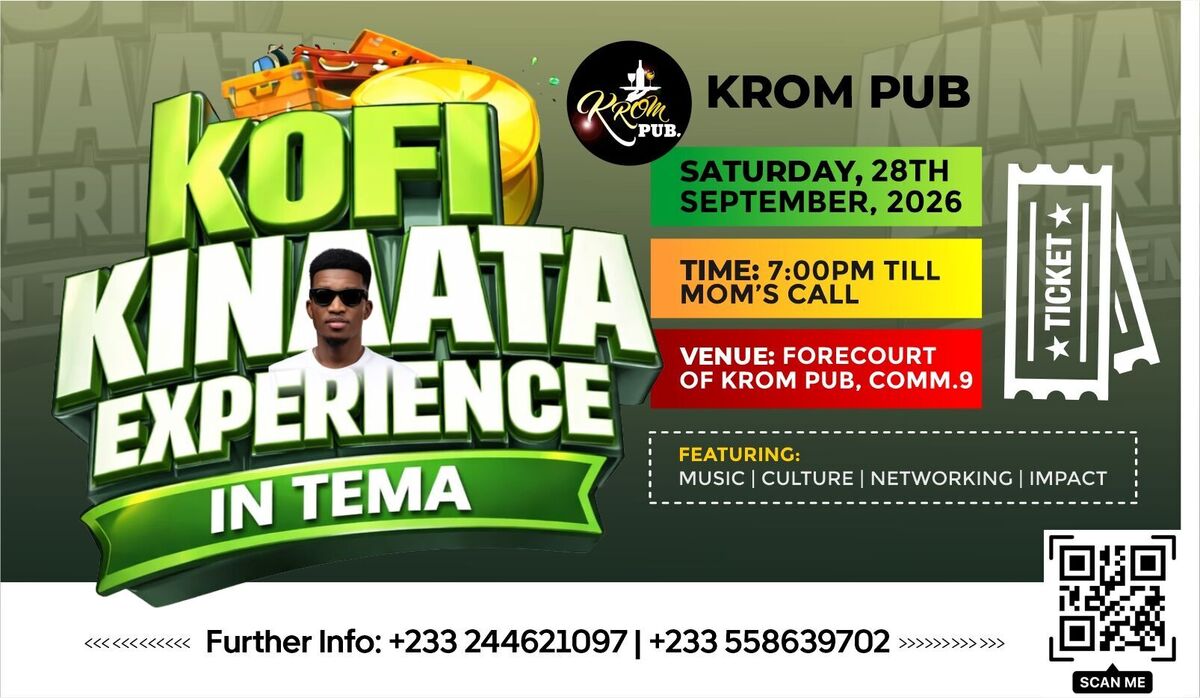 Ghana Events – KOFI KINAATA EXPERIENCE IN TEMA