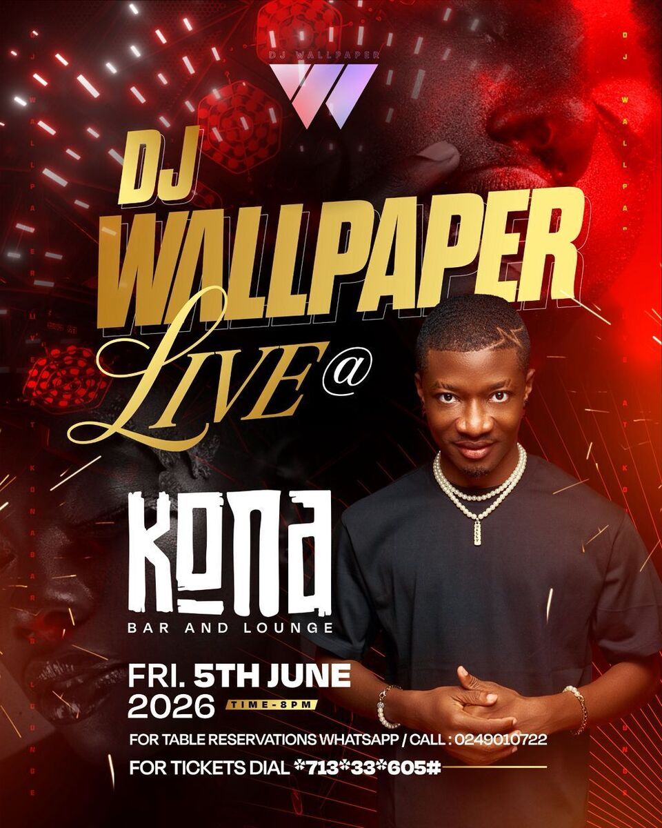 Ghana Events – DJ WALLPAPER LIVE