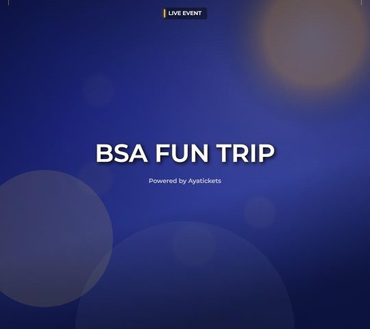 BSA FUN TRIP